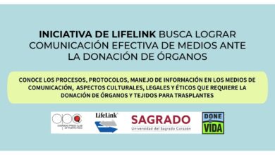 Iniciativa de LifeLink busca lograr comunicación efectiva de medios ante la donación de órganos