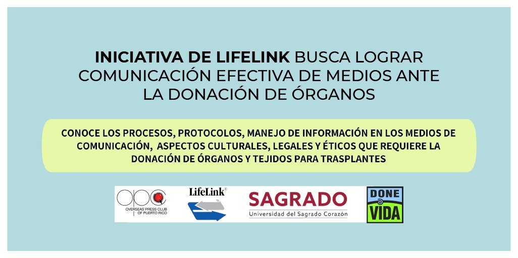 Iniciativa de LifeLink busca lograr comunicación efectiva de medios ante la donación de órganos