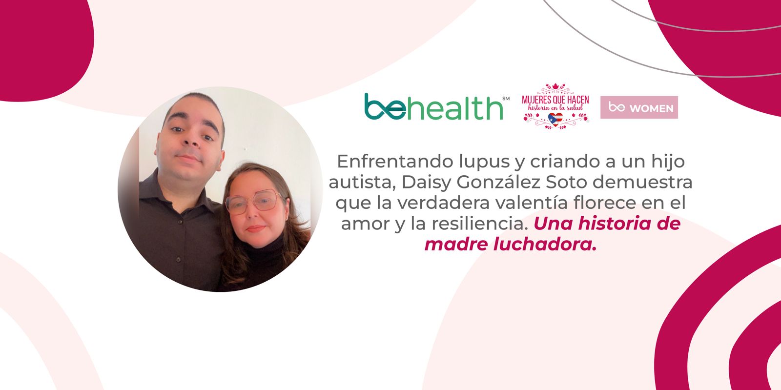 La lucha inspiradora de Daisy, una madre con lupus y su hijo autista.