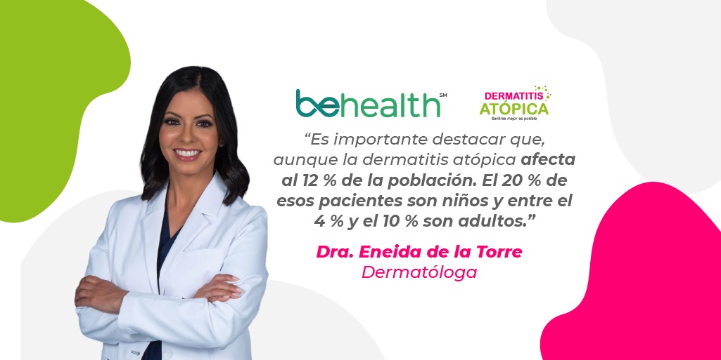 “Es importante destacar que, aunque la dermatitis atópica afecta al 12% de la población, el 20% de esos pacientes son niños y entre el 4% y el 10% son adultos.”