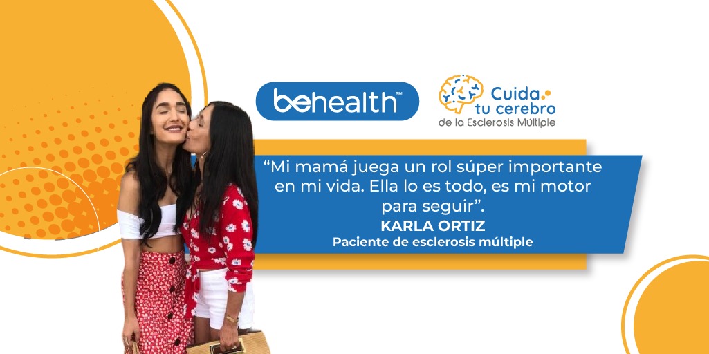Karla relata el indispensable rol de su mamá para enfrentar la esclerosis múltiple