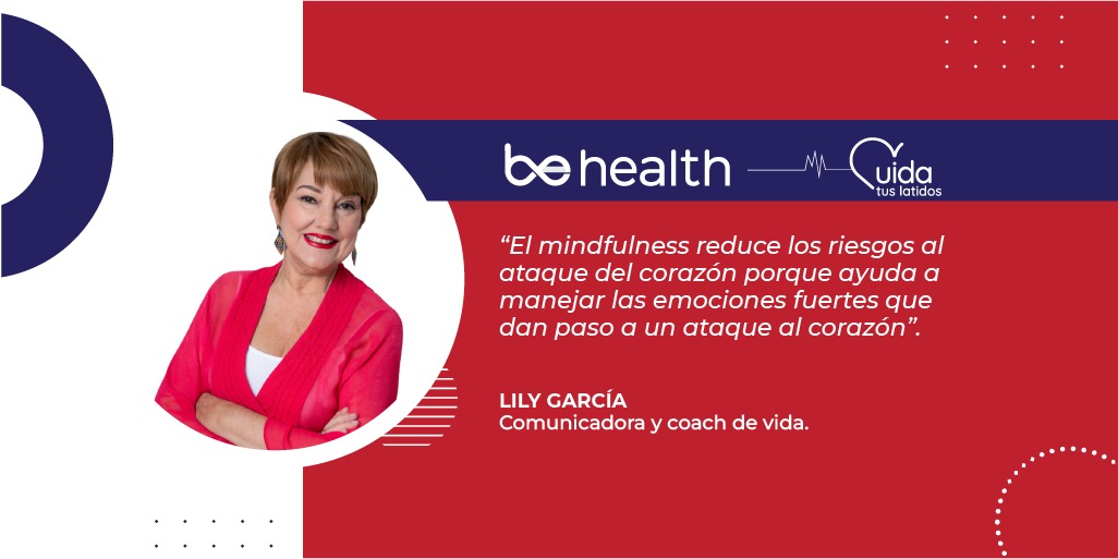 Conoce como cuidar tus latidos con el mindfulness